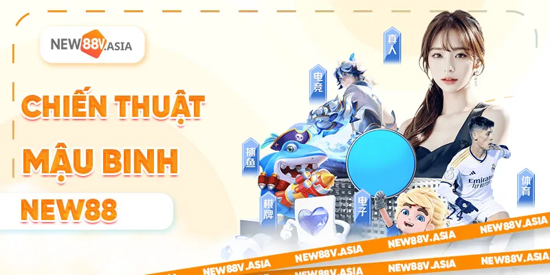 Mậu Binh New88: Hướng Dẫn Chơi & Chiến Thuật Thắng 4 Chiến thuật Mậu Binh New88