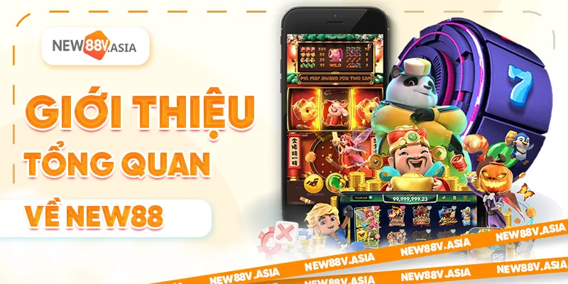 Đánh giá New88: Trải nghiệm cá cược trực tuyến an toàn 1 Giới thiệu tổng quan về New88