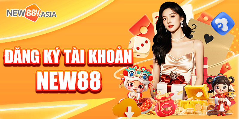 Hướng Dẫn Đăng Ký Tài Khoản New88 Nhanh, An Toàn Nhất 2025 1 Hướng Dẫn Đăng Ký Tài Khoản New88 Nhanh